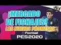 ¡MERCADO DE FICHAJES! eFootball PES 2020 NUEVAS PROMESAS