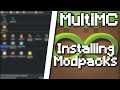 MultiMC Tutorial - Installing Curseforge / Twitch and FTB Modpacks Very Easy in MultiMC - #05