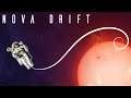 Nova Drift is too easy!