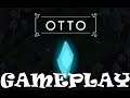 Otto (Gameplay)