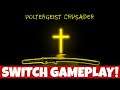 Poltergeist Crusader Nintendo Switch Gameplay