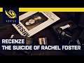 Recenze The Suicide of Rachel Foster. Mrazivý thriller postrádá hratelnost a důmyslnější závěr