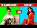 SINGLE VS RELATIONSHIP - I tried being single