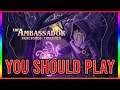 The Ambassador: Fractured Timelines - You Should Play