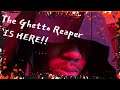 The Ghetto Reaper Is Back For Round 2!!!!