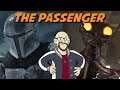 The Mandalorian Season 2 Episode 2 Review - The Passenger & Dr. Mandible For President!
