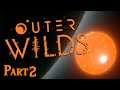 The Many Secrets to Uncover! | Outer Wilds - Part 2