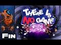 There Really Was No Game - Let's Play There Is No Game: Wrong Dimension - Part 8 - Finale