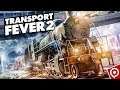 TRANSPORT FEVER 2: Eisenbahn, Bus, LKW  - News und Gameplay zur Simulation!