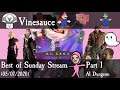 Vinesauce - Best of Sunday Streams (5/07/2020) PART 1: AI Dungeon