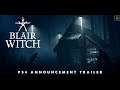 Blair Witch: PS4 Announcement Trailer