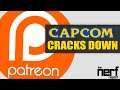 Capcom Cracks Down on Patreon Content Creators - The Nerf Report