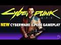Cyberpunk 2077 NEW Gameplay - PERK TREE, Cyberware, Skills, Attributes, Customization, & More.