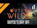 Day[9]'s Day Off - Outer Wilds Part 1