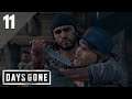 DAYS GONE - Gameplay Walkthrough - PART 11 - IT WAS THE ONLY WAY - I KEPT MY NAME