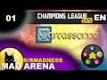 [EN] - CARCASSONNE vs SirMadness - CHAMPIONS LEAGUE 2021 - Openning Info !!💠