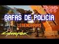 Gafas de Poli Legendarias (Set de Policía) ROPA / ARMADURA / EQUIPO / LEGENDARIO - Cyberpunk 2077