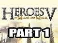 Heroes 5 Expert Playthrough 7 ( Inferno ), Part 1