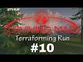 Let's Play Surviving Mars | Terraforming Run | Terraforming Initiative | Ep. 10!