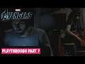 Marvel's Avengers Gameplay Part 7