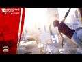Mirror's Edge Catalyst - Walkthrough - #2 (Follow The Red, Old Friends, Be Like Water) 1080p60
