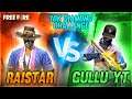 Raistar Vs Gullu YT Challenge 0-7 | 10000 Diamond Win | Garena Free Fire
