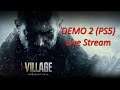Resident Evil 8 Village - NEW PS5 Demo - 4K Live Stream