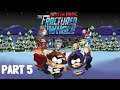SOUTH PARK THE FRACTURED BUT WHOLE Walkthrough Gameplay Part 5