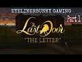 THE LAST DOOR CHAPTER ONE "THE LETTER"