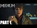The Medium Walkthrough Gameplay Part 1 No Commentary