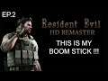This Is My Boom Stick !!! Episode 2