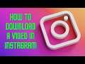 TUTO INSTAGRAM: HOW TO DOWNLOAD A VIDEO IN INSTAGRAM | SAVE AN INSTAGRAM VIDEO FROM YOUR PHONE OR PC