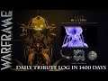 Warframe Daily Tribute Log In 1400 Days - Evergreen Choices B