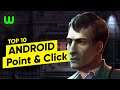 10 Best Android Point & Click Games | whatoplay