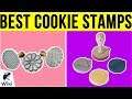 10 Best Cookie Stamps 2019