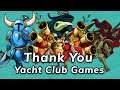 An Open Thank You Letter to Yacht Club Games