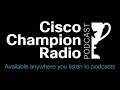 (Audio Only) Cisco Champion Radio S8|E34 Ransomware and Cisco Zero-Trust Networking