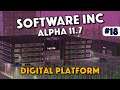 Building a Digital Distribution Platform - Software Inc (Alpha 11.7) - Episode 18
