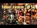 Fallout: Awaken Прохождение. "А туда ли я пришел? Военная база супермутантов.." Часть #14