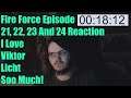 Fire Force Episode 21, 22, 23 And 24 Reaction I Love Viktor Licht Soo Much!