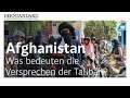 Frauenrechte, Amnestie: Wie sind die Versprechen der Taliban zu bewerten?