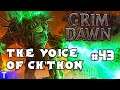 Grim Dawn Gameplay #43 [Tony] : THE VOICE OF CH'THON | 2 Player Co-op