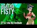 Into the Institute [Fallout 4 Let's Play] || Agatha Fisty 16