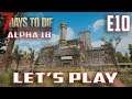 Let's Play-7 Days To Die Alpha 18 Experimental-Ep.10-Shotgun Factory
