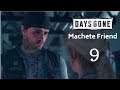 Machete Friend - Let's Play Days Gone - Part 9