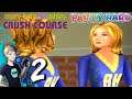 Mary-Kate and Ashley Crush Course - Part 2: Marching Band (Party Hard Ep 294)