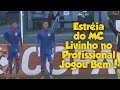 MC Livinho Estréia pelo Profissional - São Caetano 1 x 1 Portuguesa Copa Paulista 17/09/2021