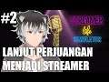 PERJUANGAN BERLANJUT - STREAMER LIFE SIMULATOR - LIVE GAMING | Raska Malendra (Vtuber Indonesia)