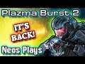 Plazma Burst is Back in 2020! Neos Plays Plazma Burst 2 Revisited - Part 1