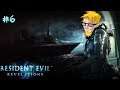 Resident Evil: Revelations | #6 | DASH TO THE FINISH!!!
